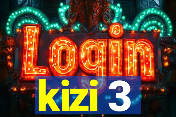 kizi 3